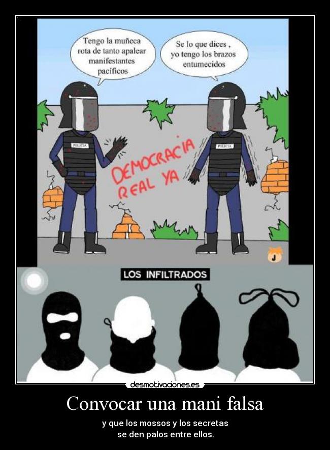 Convocar una mani falsa -