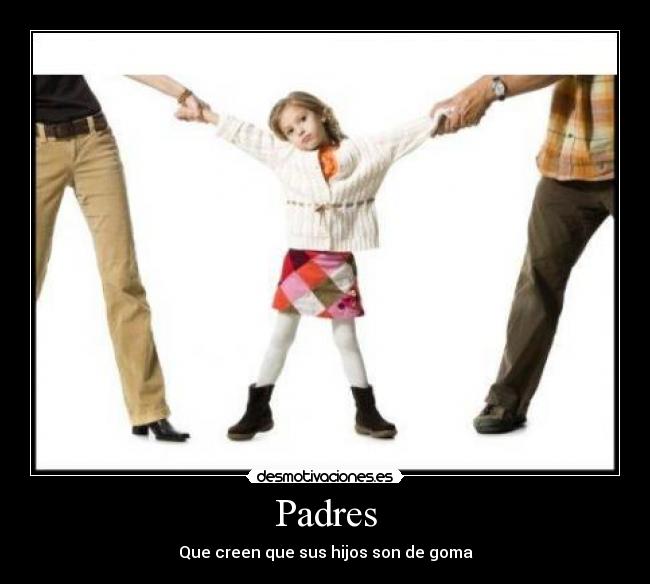 carteles padres patytjrun desmotivaciones