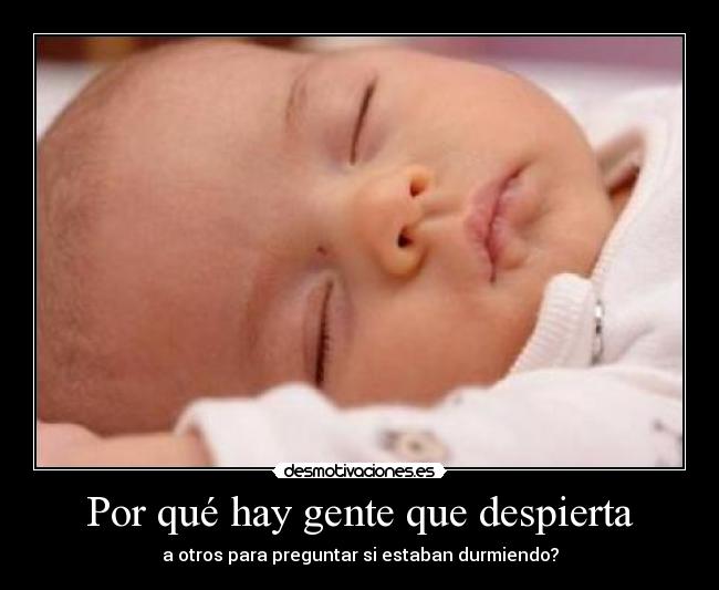 Por qué hay gente que despierta - 