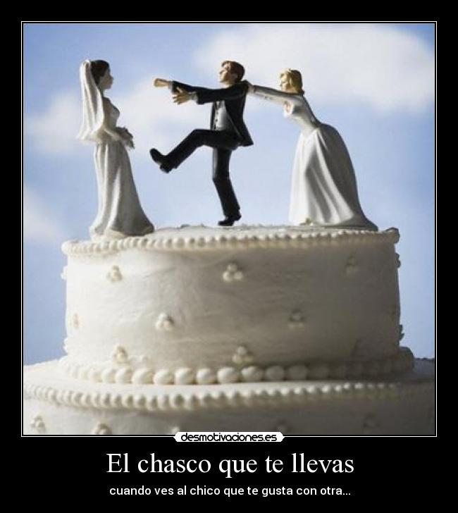 El chasco que te llevas - cuando ves al chico que te gusta con otra...