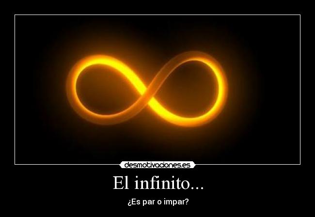El infinito... - 