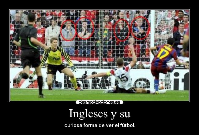 Ingleses y su - 
