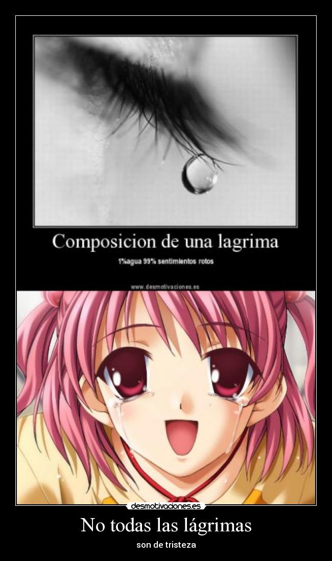 No todas las lágrimas - son de tristeza