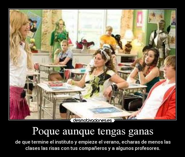 Poque aunque tengas ganas -