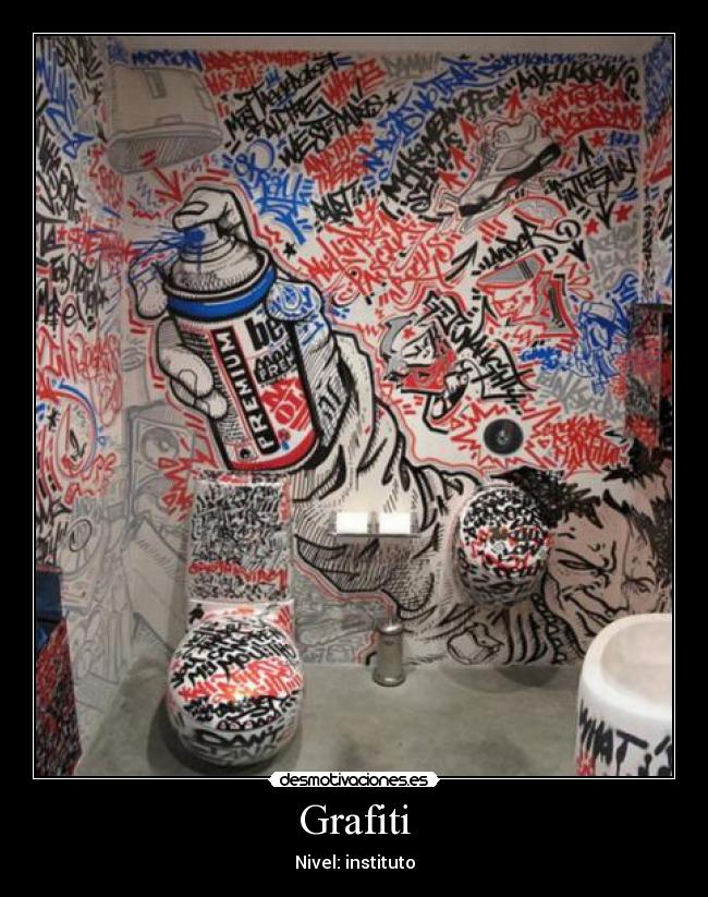Grafiti - Nivel: instituto