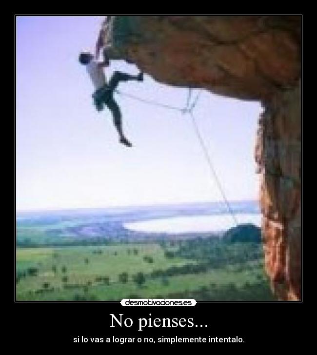 No pienses... - 