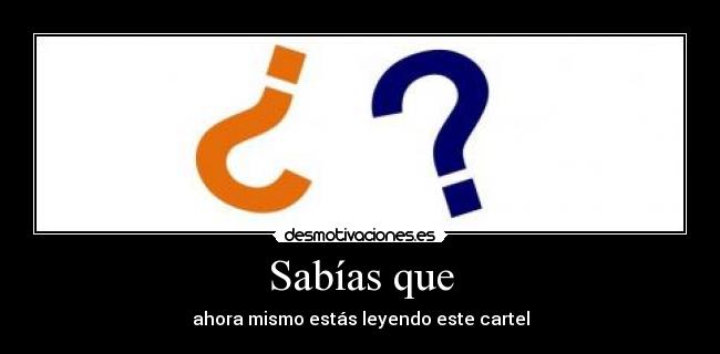 Sabías que -