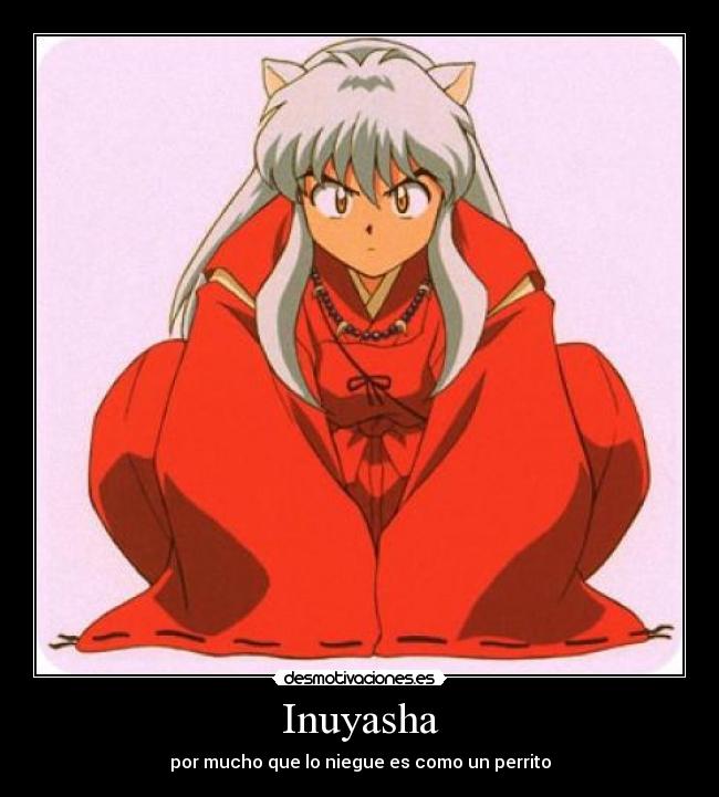 Inuyasha -