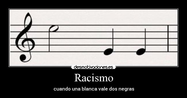 Racismo - cuando una blanca vale dos negras