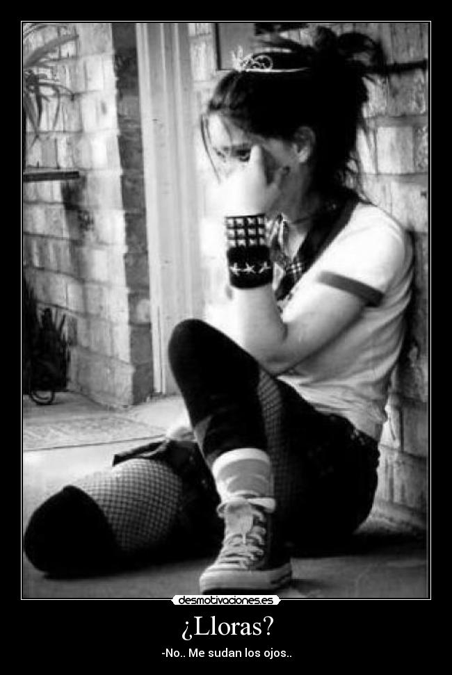 ¿Lloras? - 