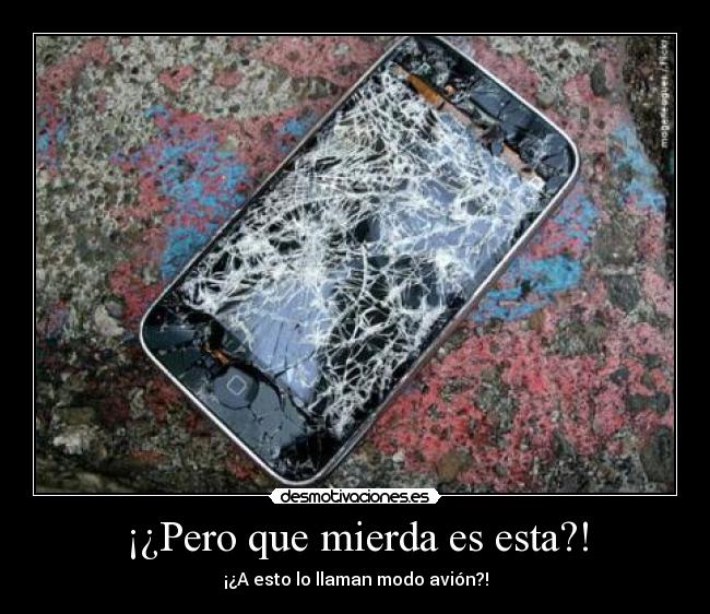 ¡¿Pero que mierda es esta?! - 