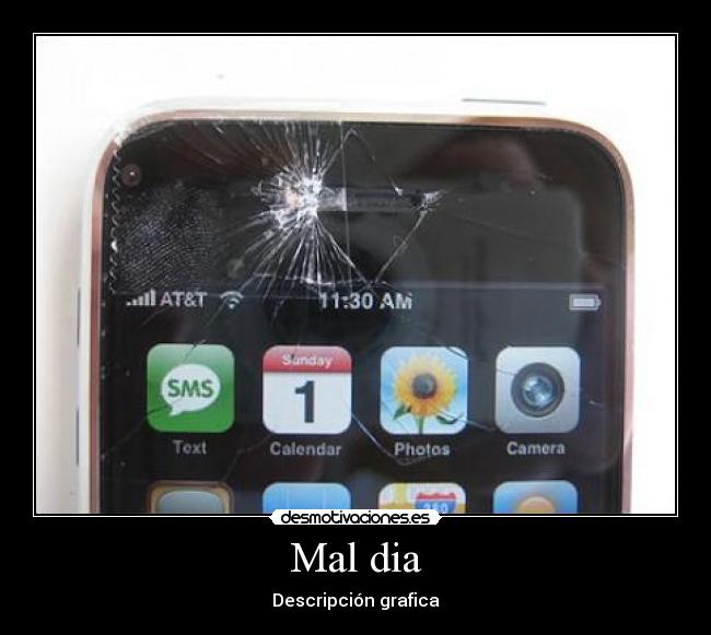 Mal dia - Descripción grafica