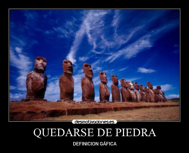 QUEDARSE DE PIEDRA - DEFINICION GÁFICA