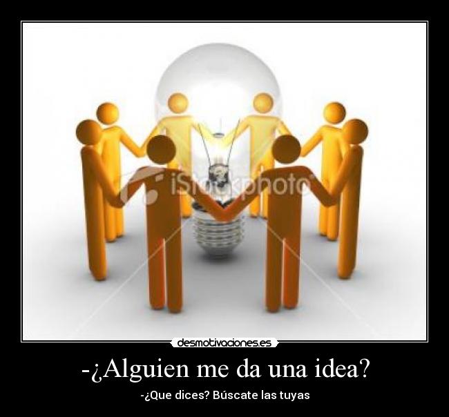 carteles ideas propias awron bombilla desmotivaciones