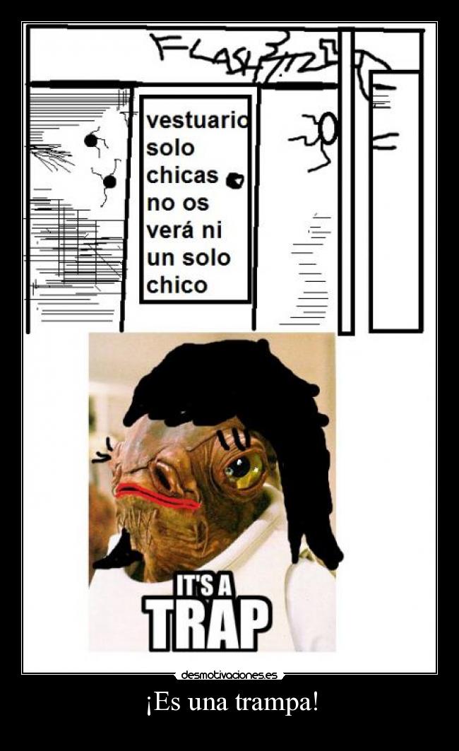 ¡Es una trampa! - 