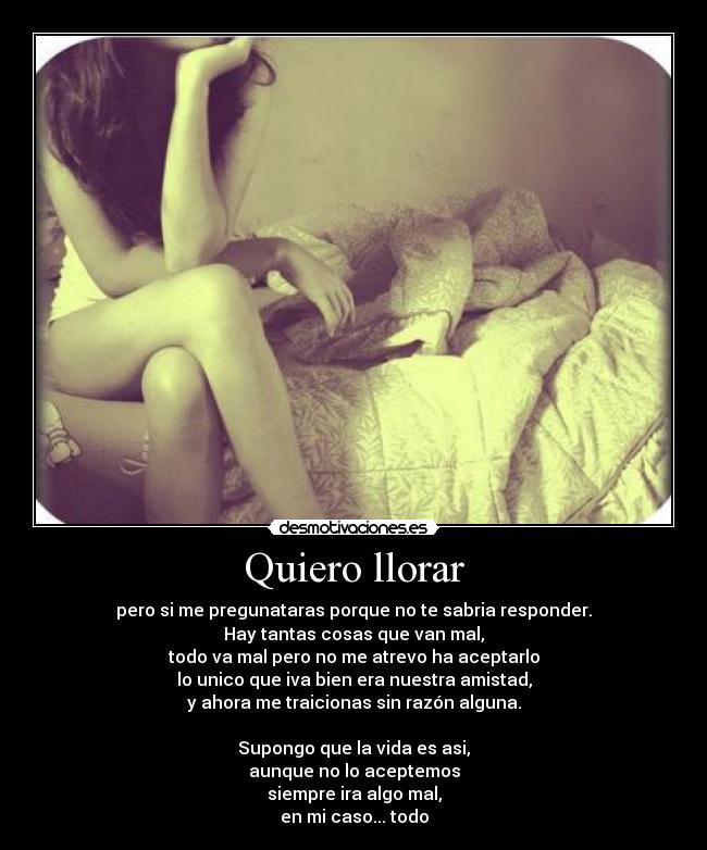Imagenes Quiero Llorar | quiero llorar desmotivaciones Imagenes Quiero Llorar | quiero llorar desmotivaciones