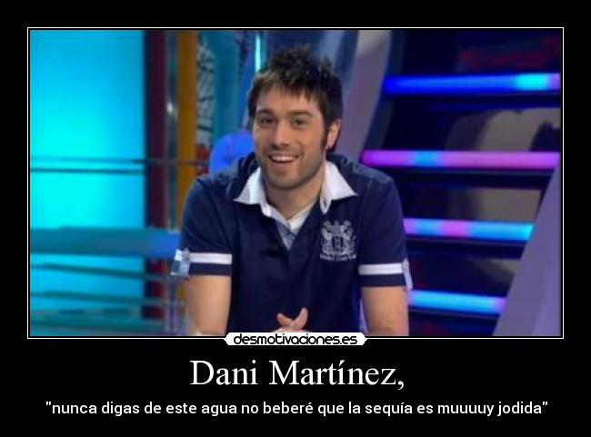 Dani Martínez, -