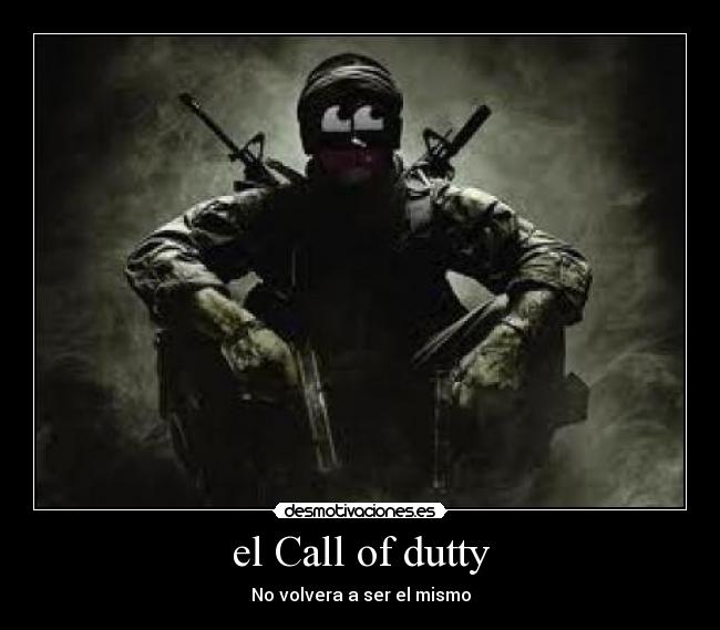 carteles call dutty desmotivaciones