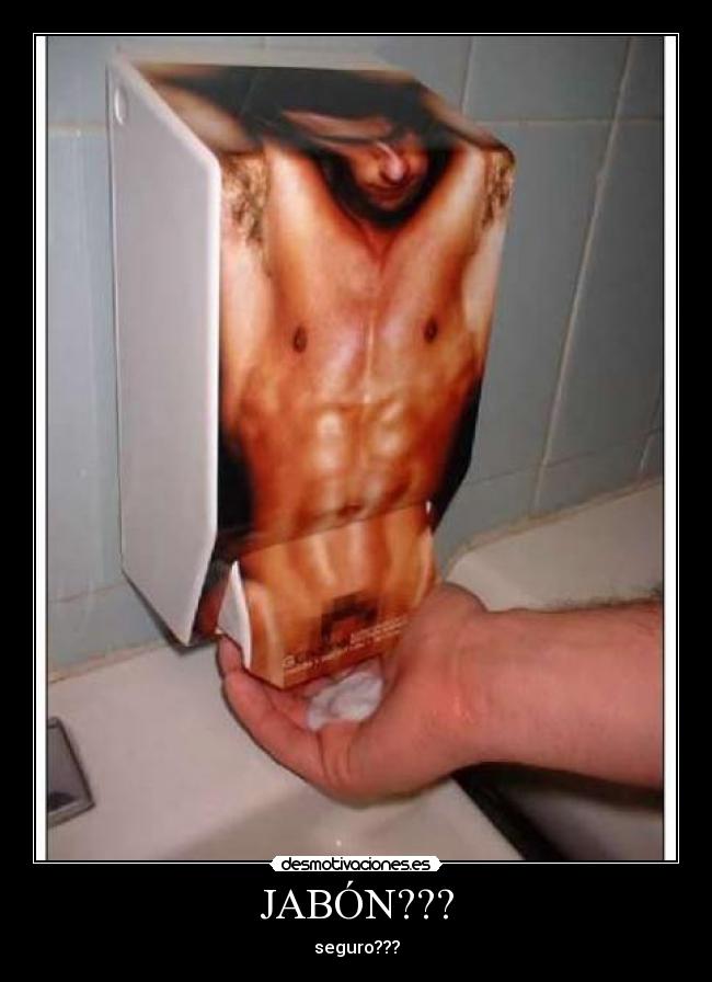 JABÓN??? - seguro???