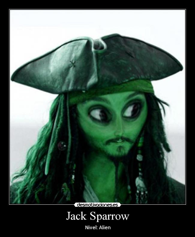 Jack Sparrow - Nivel: Alien