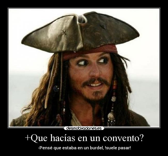 +Que hacías en un convento? - 