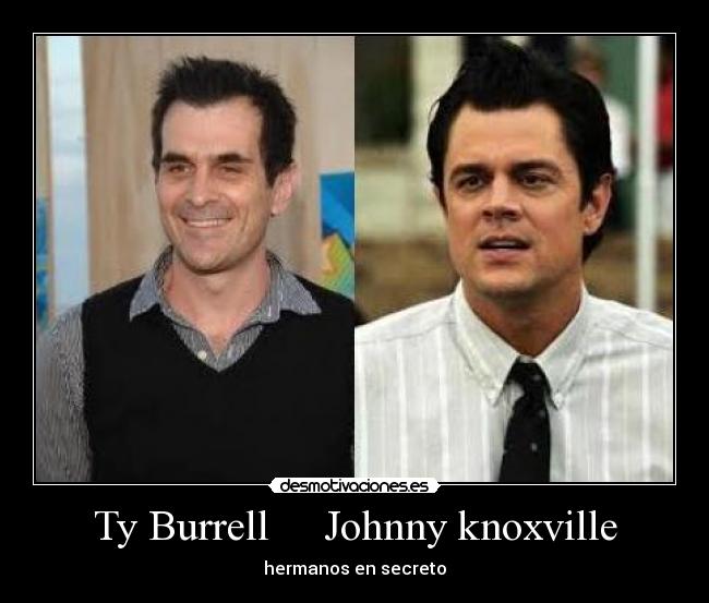 Ty Burrell Johnny knoxville - hermanos en secreto