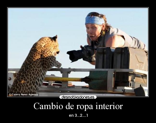 Cambio de ropa interior - en 3...2....1