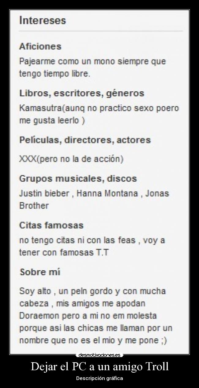 carteles troll amigo tuenti tonto sexo justin desmotivaciones