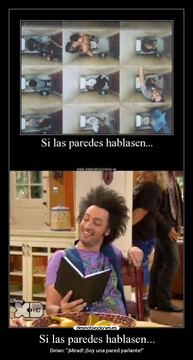 Si las paredes hablasen... - 