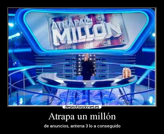 Atrapa un millón - 