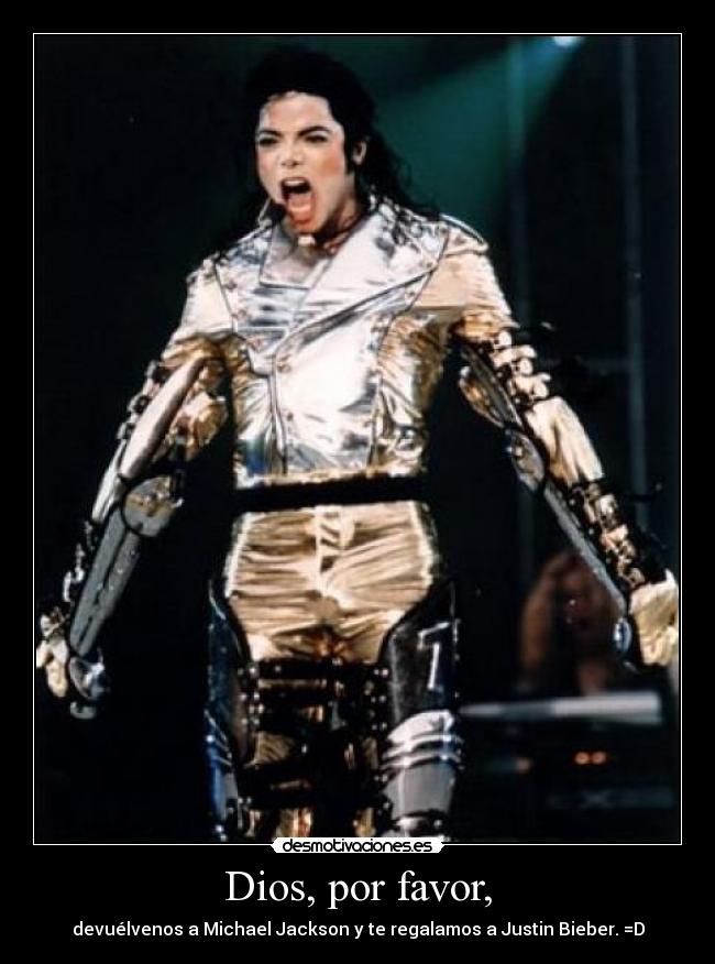 Dios, por favor, -