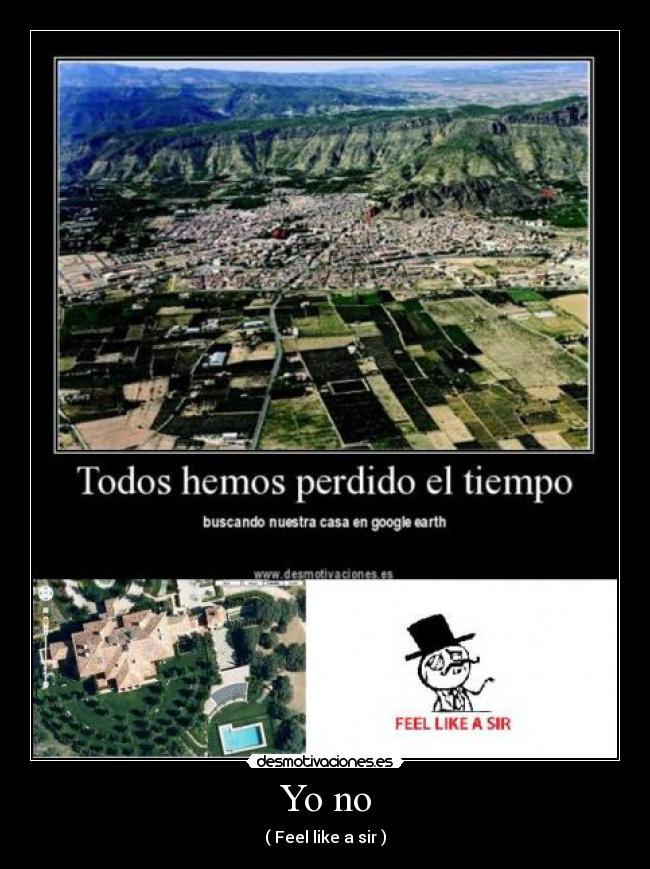 Yo no - ( Feel like a sir )