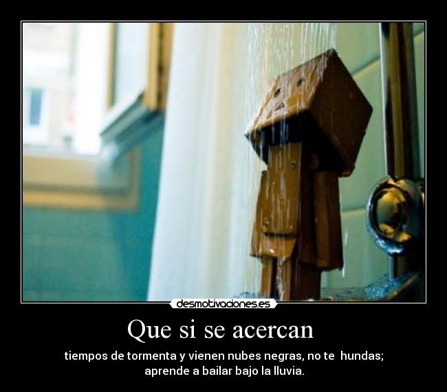 Que si se acercan  - 