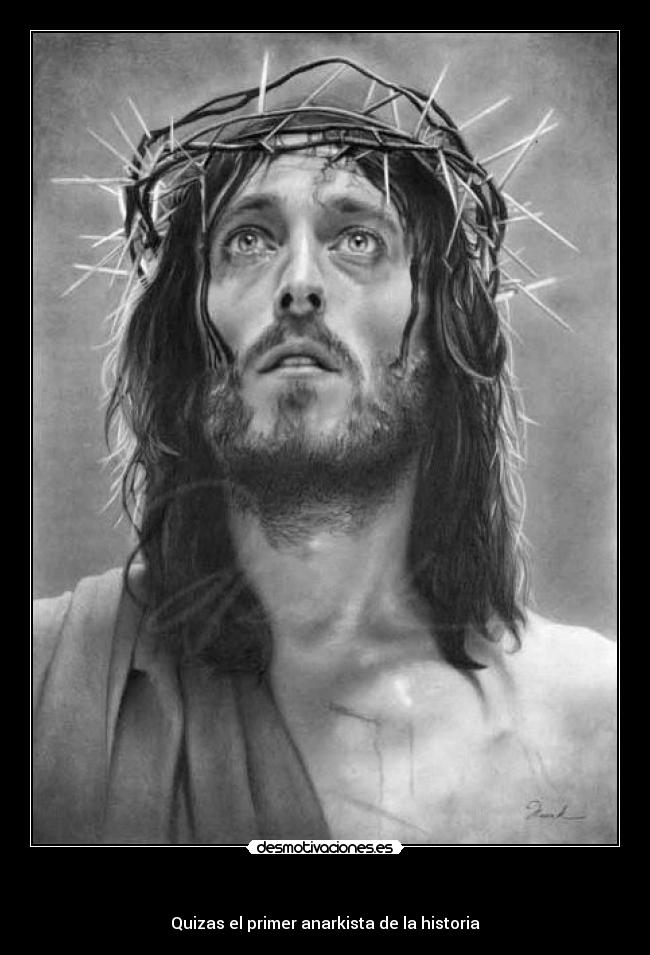   - Quizas el primer anarkista de la historia
