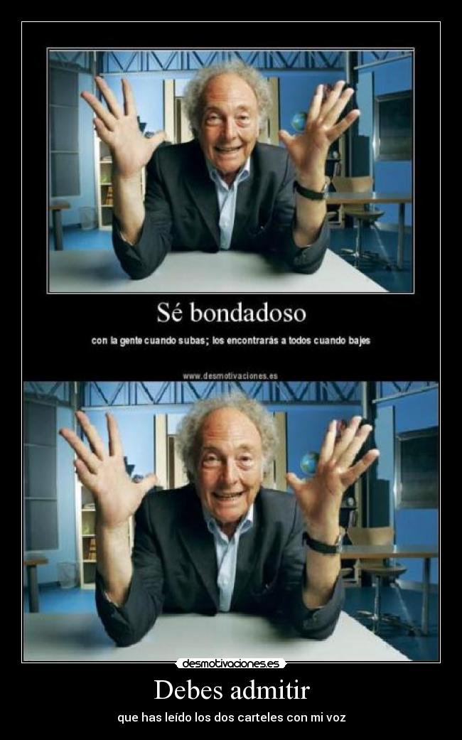 Imágenes y Carteles de ADMITIR Pag. 10 | Desmotivaciones