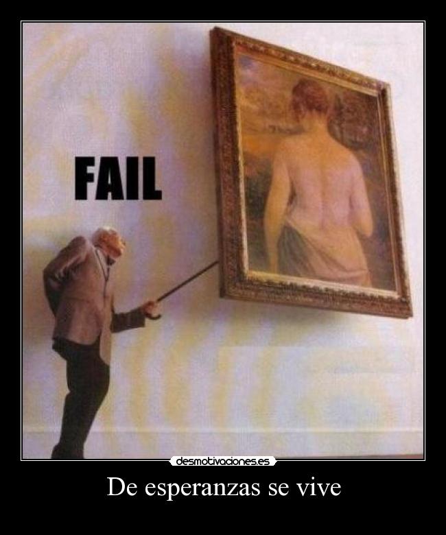 De esperanzas se vive - 