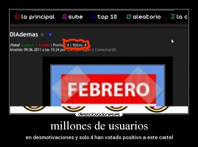 millones de usuarios - en desmotivaciones y solo 4 han votado positivo a este cartel