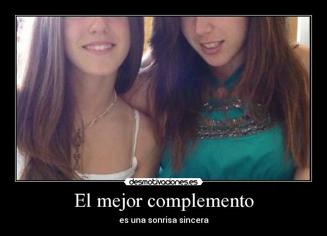 El mejor complemento - es una sonrisa sincera