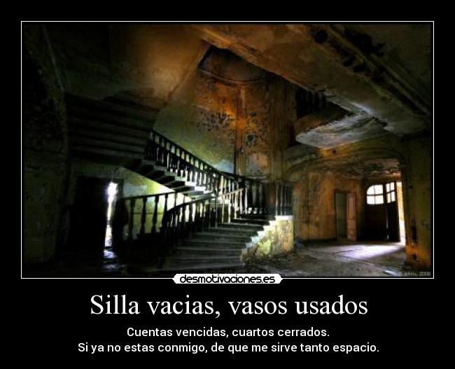 Silla vacias, vasos usados -