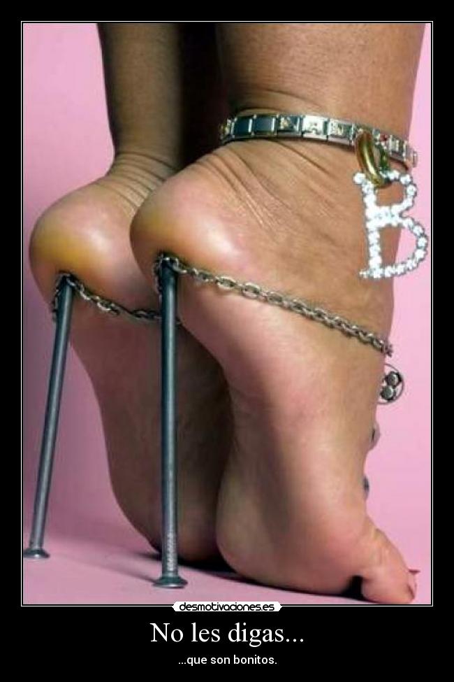 No les digas... - ...que son bonitos.