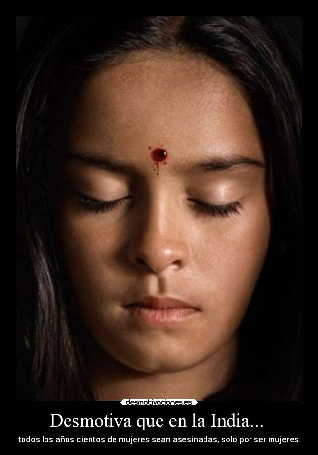 Desmotiva que en la India... -