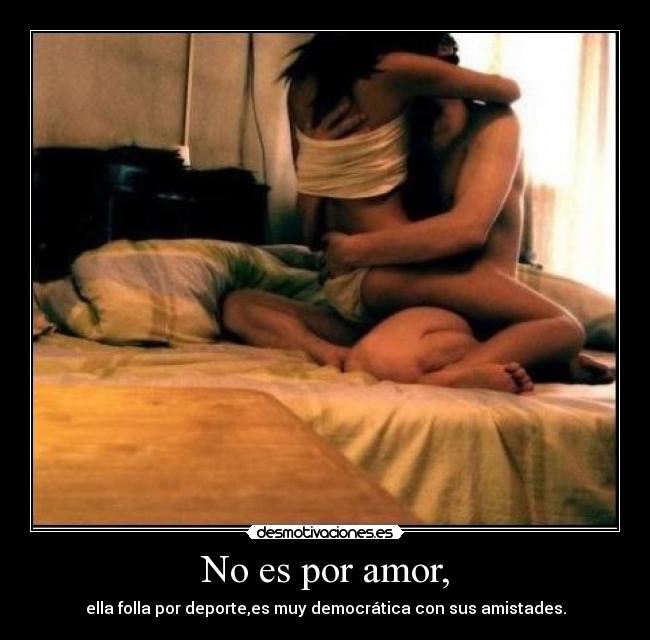 No es por amor, - 