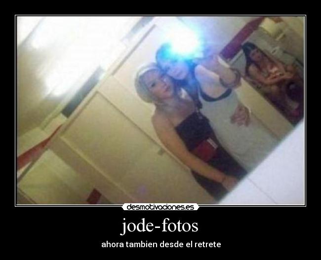 jode-fotos - ahora tambien desde el retrete