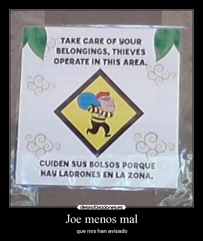 Joe menos mal - que nos han avisado