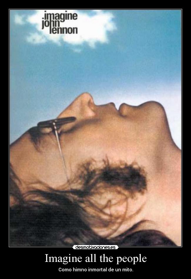 Imagine all the people - 