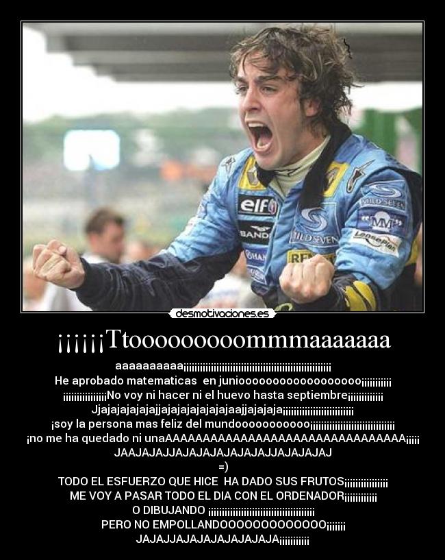 ¡¡¡¡¡¡Ttooooooooommmaaaaaaa - aaaaaaaaaa¡¡¡¡¡¡¡¡¡¡¡¡¡¡¡¡¡¡¡¡¡¡¡¡¡¡¡¡¡¡¡¡¡¡¡¡¡¡¡¡¡¡¡¡¡¡¡¡¡¡¡¡¡¡
He aprobado matematicas  en junioooooooooooooooooo¡¡¡¡¡¡¡¡¡¡¡
¡¡¡¡¡¡¡¡¡¡¡¡¡¡¡¡No voy ni hacer ni el huevo hasta septiembre¡¡¡¡¡¡¡¡¡¡¡¡¡
Jjajajajajajajjajajajajajajajaajjajajaja¡¡¡¡¡¡¡¡¡¡¡¡¡¡¡¡¡¡¡¡¡¡¡¡¡¡
¡soy la persona mas feliz del mundooooooooooo¡¡¡¡¡¡¡¡¡¡¡¡¡¡¡¡¡¡¡¡¡¡¡¡¡¡¡¡¡¡¡
¡no me ha quedado ni unaAAAAAAAAAAAAAAAAAAAAAAAAAAAAAAAA¡¡¡¡¡
JAAJAJAJJAJAJAJAJAJAJAJJAJAJAJAJ
=)
TODO EL ESFUERZO QUE HICE  HA DADO SUS FRUTOS¡¡¡¡¡¡¡¡¡¡¡¡¡¡¡¡
ME VOY A PASAR TODO EL DIA CON EL ORDENADOR¡¡¡¡¡¡¡¡¡¡¡¡
O DIBUJANDO ¡¡¡¡¡¡¡¡¡¡¡¡¡¡¡¡¡¡¡¡¡¡¡¡¡¡¡¡¡¡¡¡¡¡¡¡¡¡¡
PERO NO EMPOLLANDOOOOOOOOOOOOO¡¡¡¡¡¡¡
JAJAJJAJAJAJAJAJAJAJA¡¡¡¡¡¡¡¡¡¡¡