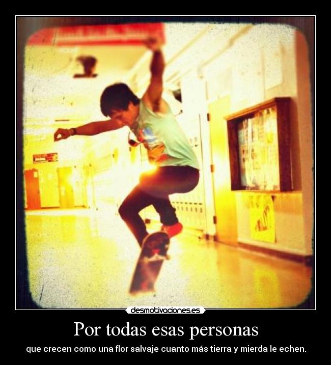 Por todas esas personas -