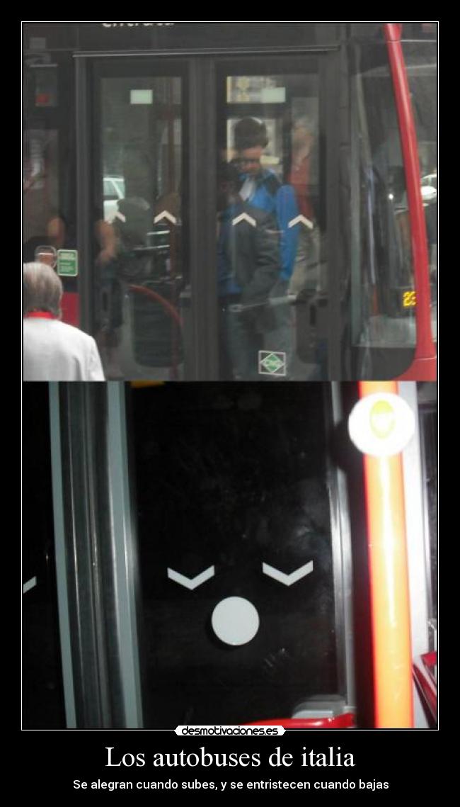 Los autobuses de italia - Se alegran cuando subes, y se entristecen cuando bajas