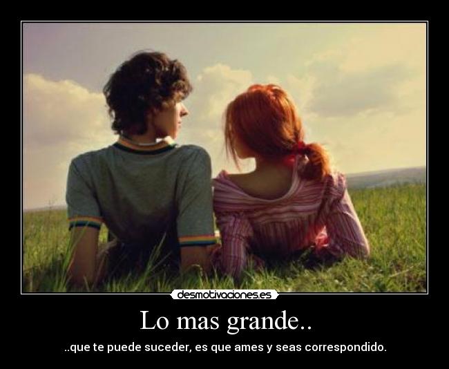 Lo mas grande.. -