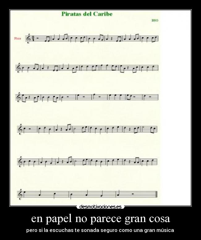 en papel no parece gran cosa - pero si la escuchas te sonada seguro como una gran música 